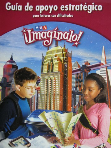 (image for) SRA Imaginalo! 6 Guia de Apoyo estrategico para (TE)(Spiral)