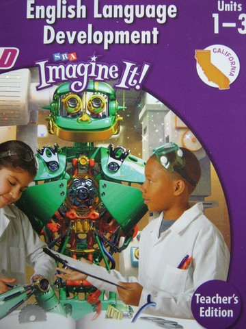 (image for) SRA Imagine It! 4 ELD TE Units 1-3 (CA)(TE)(Spiral)