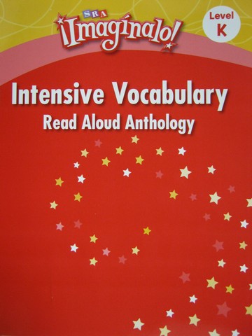 (image for) SRA Imaginalo! K Intensive Vocabulary Read Aloud Anthology (P)