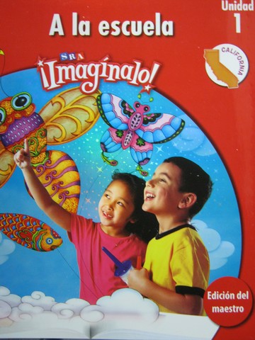 (image for) SRA Imaginalo! Nivel K Unidad 1 TE (CA)(TE)(Spiral) by Abarca,