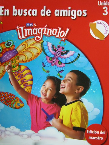 (image for) SRA Imaginalo! Nivel K Unidad 3 TE (CA)(TE)(Spiral) by Abarca,