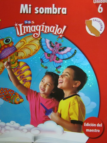 (image for) SRA ¡Imagínalo! Nivel K Unidad 6 TE (CA)(TE)(Spiral) by Abarca