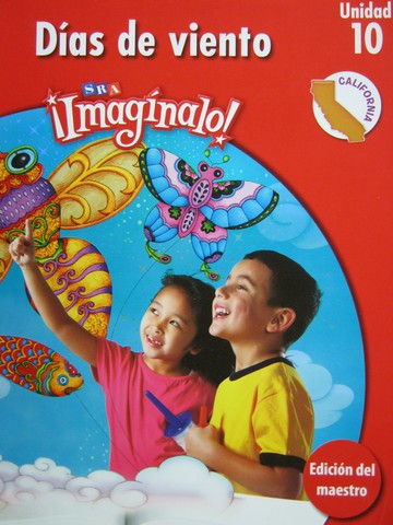 (image for) SRA ¡Imagínalo! Nivel K Unidad 10 TE (CA)(TE)(Spiral) by Abarca