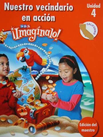 (image for) SRA ¡Imagínalo! Nivel 1 Unidad 4 TE (CA)(TE)(Spiral) by Abarca