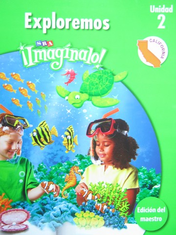 (image for) SRA ¡Imagínalo! Nivel 2 Unidad 2 TE (CA)(TE)(Spiral) by Abarca