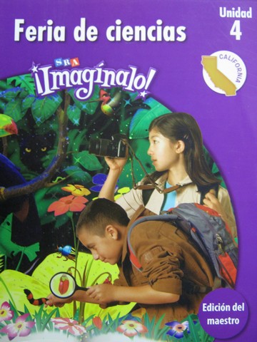 (image for) SRA Imaginalo! Nivel 4 Unidad 4 TE (CA)(TE)(Spiral) by Abarca