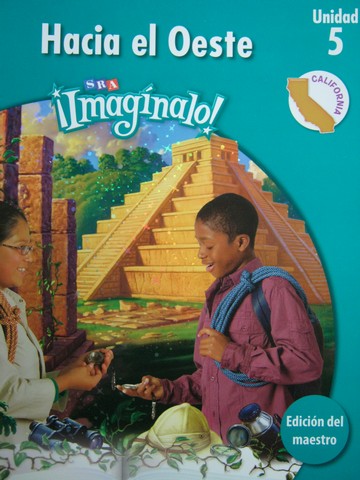 (image for) SRA Imaginalo! Nivel 5 Unidad 5 TE (CA)(TE)(Spiral) by Abarca