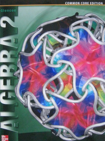 (image for) Algebra 2 Common Core Edition (H) by Carter, Cuevas, Day,