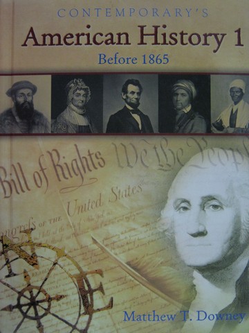 (image for) Contemporary's American History 1 Before 1865 (H) by Matthew T Downey