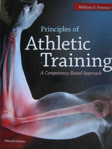 (image for) Principles of Athletic Training 15th Edition (H) by Prentice