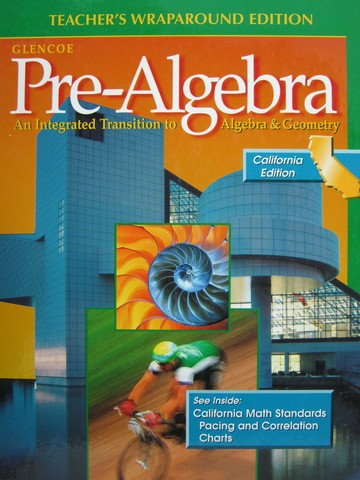 (image for) Glencoe Pre-Algebra TWE (CA)(TE)(H) by Leschensky, Malloy,