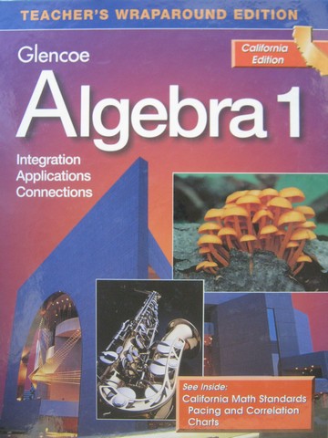 (image for) Algebra 1 Integration Applications Connections TWE (CA)(TE)(H)