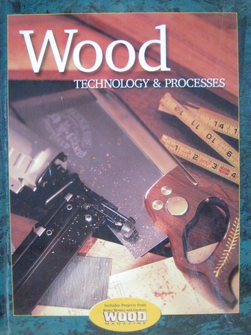 (image for) Wood Technology & Processes 5th Edition (H) by Feirer & Feirer