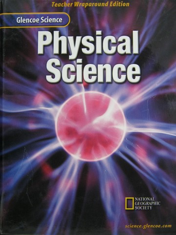 (image for) Glencoe Physical Science TWE (TE)(H) by McLaughlin, Rillero, Thompson, & Zike