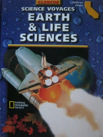 (image for) Science Voyages Earth & Life Sciences California Edition (CA)(H)