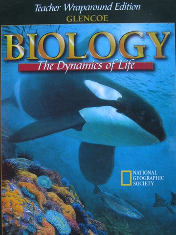 (image for) Biology The Dynamics of Life TWE (TE)(H) by Biggs, Gregg,