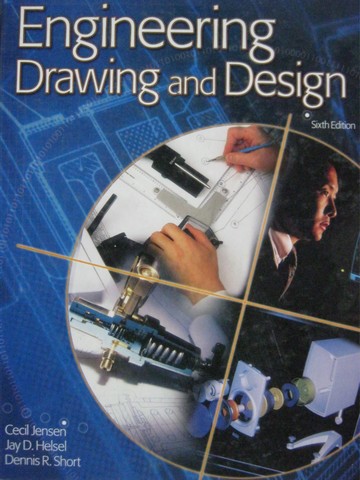 (image for) Engineering Drawing & Design 6th Edition (H) by Jensen, Helsel,
