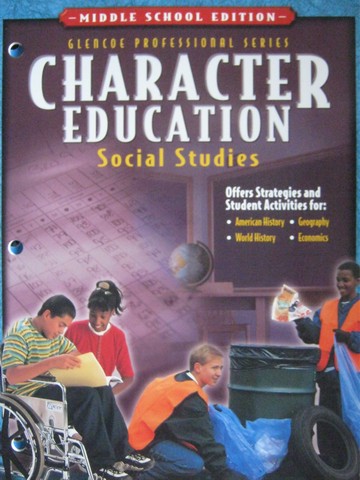 (image for) Glencoe Social Studies Middle School Character Education (P)