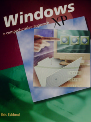 (image for) Windows XP A Comprehensive Approach (Spiral) by Ecklund