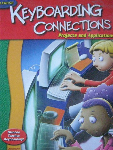 (image for) Keyboarding Connections Projects & Applications (H) by Zimmerly & Jaehne