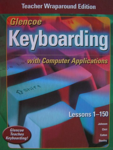 (image for) Keyboarding w/Computer Applications Lessons 1-150 (TE)(Spiral)