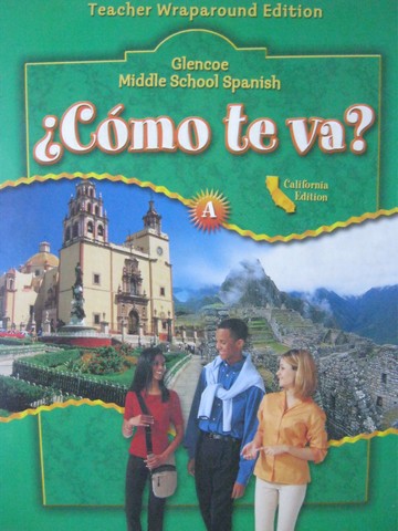 (image for) Como te va? A TWE California Edition (CA)(TE)(H) by Schmitt