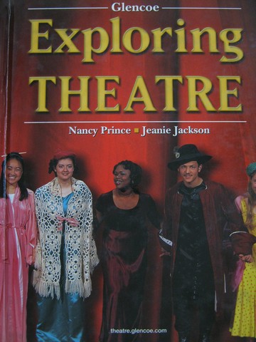 (image for) Exploring Theatre (H) by Nancy Prince & Jeanie Jackson