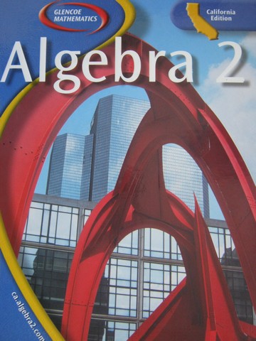(image for) Algebra 2 (CA)(H) by Holliday, Moore-Harris, Cuevas, Carter,