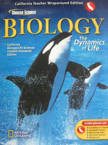 (image for) Biology The Dynamics of Life California TWE (CA)(TE)(H) by Biggs