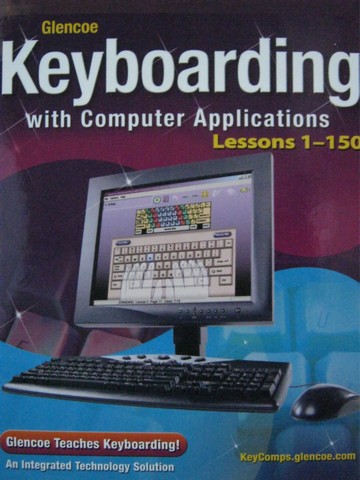 (image for) Keyboarding with Computer Applications Lessons 1-150 (H)