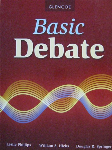 (image for) Basic Debate (H) by Phillips, Hicks, & Springer