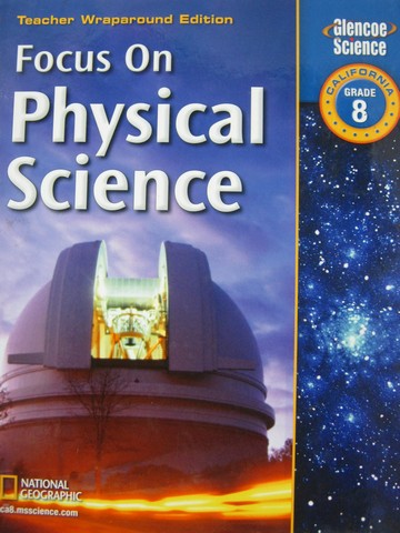 (image for) Focus on Physical Science TWE (CA)(TE)(H) by Berwald, Dingrando,
