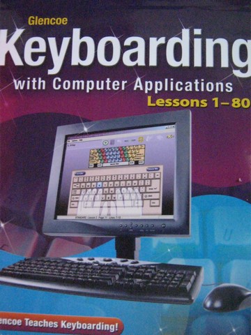 (image for) Keyboarding with Computer Applications Lessons 1-80 (Pk)