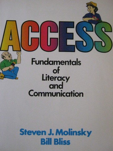 Access Fundamentals of Literacy & Communication (P) by Molinsky, (image for) Access Fundamentals of Literacy & Communication (P) by Molinsky,