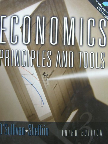 (image for) Economics Principles & Tools 3rd Edition (H) by O'Sullivan,