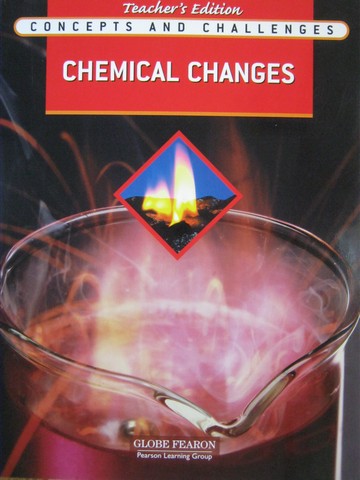 (image for) Concepts & Challenges Chemical Changes TE (TE)(P)