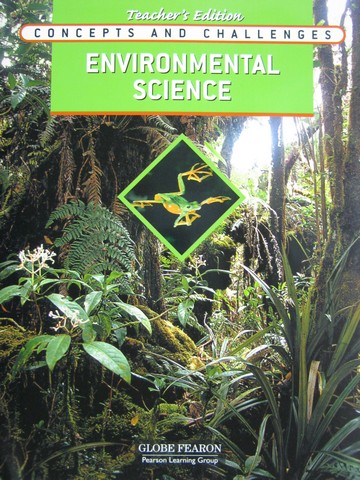 (image for) Concepts & Challenges Environmental Science TE (TE)(P) by Bernstein, Schachter, etc.