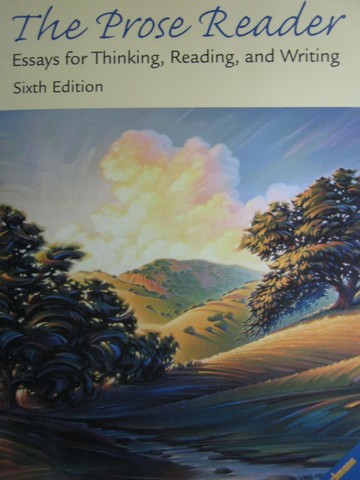 (image for) Prose Reader 6th Edition (P) by Kim & Michael Flachmann