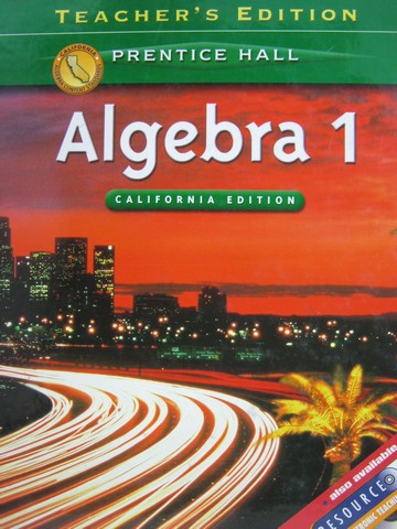 (image for) Algebra 1 California TE (CA)(TE)(H) by Smith, Charles, Dossey, & Bittinger