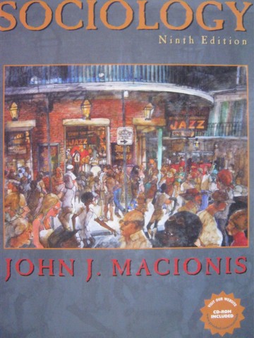 (image for) Sociology 9th Edition (H) by John J Macionis