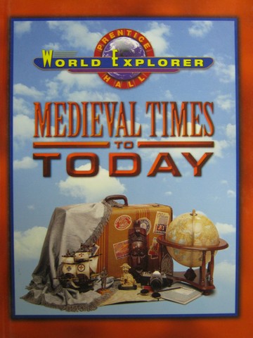 (image for) World Explorer Medieval Times to Today (H) by Jocobs, Randolph,