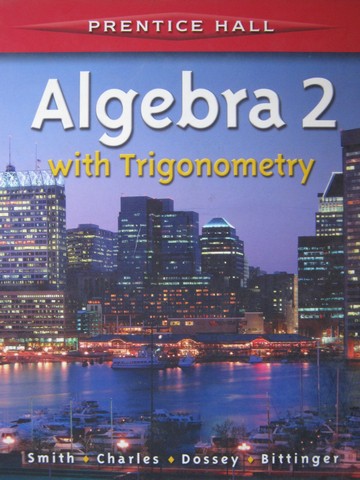 (image for) Algebra 2 with Trigonometry (H) by Smith, Charles, Dossey,