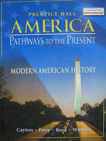 (image for) America Pathways to the Present Modern American History (H)
