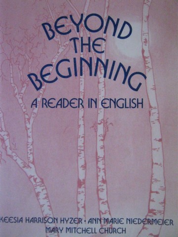 Beyond the Beginning A Reader in English (P) by Hyzer, (image for) Beyond the Beginning A Reader in English (P) by Hyzer,