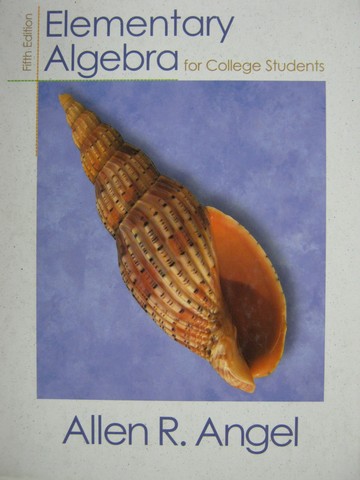 (image for) Elementary Algebra for College Students 5th Edition (H) by Angel