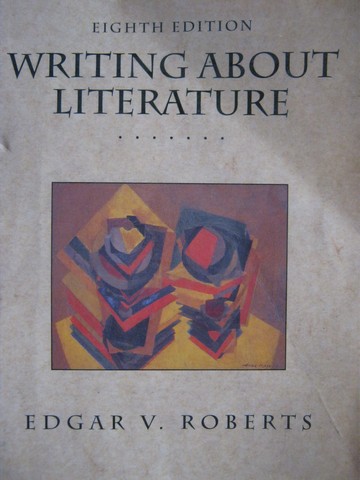 (image for) Writing About Literature 8th Edition (P) by Edgar V Roberts