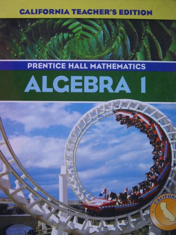 (image for) Algebra 1 TE (CA)(TE)(H) by Bellman, Bragg, Charles,