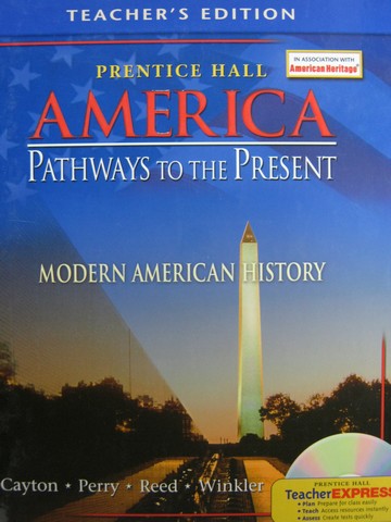 (image for) America Pathways to the Present TE (TE)(H) by Cayton, Perry,