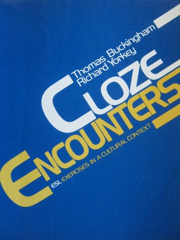 (image for) Cloze Encounters ESL Exercises in a Cultural Context (P)