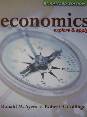 (image for) Economics Explore & Apply Enhanced Edition (H) by Ayers,